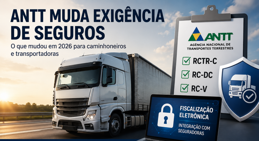 ANTT muda exigência de seguros para o transporte de cargas: o que mudou em 2026?